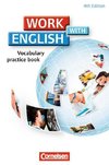 Work with English A2-B1.  Vocabulary Practice Book. Allgemeine Ausgabe