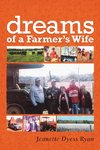 Dreams of a Farmer's Wife