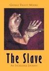 The Slave