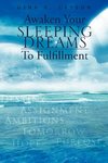 Awaken Your Sleeping Dreams To Fulfillment