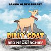 BILLY GOAT AND THE RED NECKERCHIEF