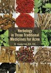 Herbology in Three Traditional Medicines for Acne