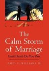 The Calm Storm of Marriage