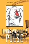 Living Without a Pulse