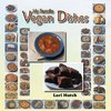 My Favorite Vegan Dishes