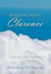 Walking with Clarence