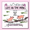 LIFE ON THE FARM - ADVENTURE WITH THE PIGS