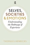 Henricks, T: Selves, Societies, and Emotions