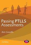 Gravells, A: Passing PTLLS Assessments