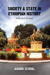 SOCIETY & STATE IN ETHIOPIAN HISTORY