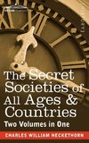 Heckethorn, C: Secret Societies of All Ages & Countries (Two