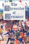 The Chronicles of Froissart