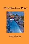 The Glorious Pool