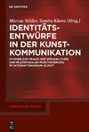 Identitätsentwürfe in der Kunstkommunikation