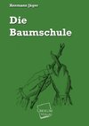 Die Baumschule