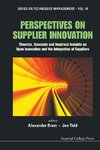 Alexander, B:  Perspectives On Supplier Innovation: Theories