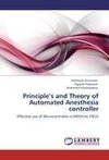 Principle's and Theory of Automated Anesthesia controller