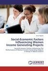 Social-Economic Factors Influecncing Women Income Generating Projects