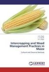 Intercropping and Weed Management Practices in Maize