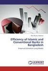 Efficiency of Islamic and Conventional Banks in Bangladesh