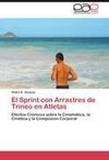 El Sprint con Arrastres de Trineo en Atletas