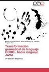 Transformación gramatical de lenguaje COBOL hacia lenguaje JAVA