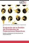 Evaluación de la Gestión de Presidentes de Federaciones Deportivas