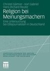 Religion bei Meinungsmachern