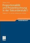 Proportionalität und Prozentrechnung in der Sekundarstufe I