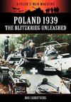 Poland 1939 - The Blitzkrieg Unleashed