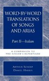 Word-By-Word Translations of Songs and Arias, Part II