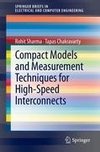 Compact Models and Measurement Techniques for High-Speed Interconnects