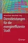 Dienstleistungen für die energieeffiziente Stadt