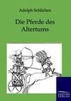 Die Pferde des Altertums