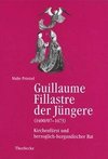 Guillaume Fillastre der Jüngere (1400/07-1473)