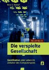 Die verspielte Gesellschaft (TELEPOLIS)