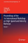 Proceedings of the 1st International Workshop on High-Speed and Intercity Railways