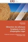 Obtention de cellulases fongiques à partir d'Aspergillus niger