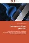 Neuroconnectique: postulats