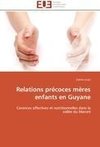 Relations précoces mères enfants en Guyane