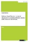 Evidence-Based Practice  -  A critical discussion of occupational therapy practice with a focus on assessments