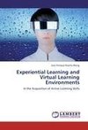 Experiential Learning and Virtual Learning Environments