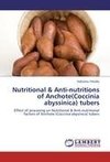 Nutritional & Anti-nutritions of Anchote(Coccinia abyssinica) tubers