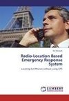 Radio-Location Based Emergency Response System