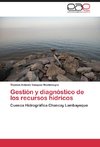 Gestión y diagnóstico de los recursos hídricos