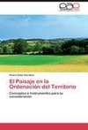 El Paisaje en la Ordenación del Territorio