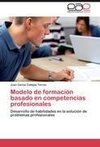 Modelo de formación basado en competencias profesionales