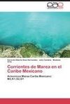 Corrientes de Marea en el Caribe Mexicano