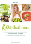 Rohköstlich leben