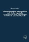 Entdeckungsreise in die Südsee und nach der Beringsstraße